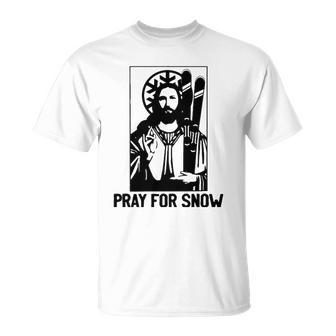 Jesus Christmas Pray For Snow Unisex T-Shirt | Mazezy