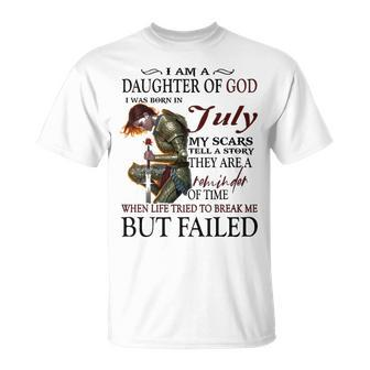 July Girl July Girl I Am A Daughter Of God T-Shirt - Seseable