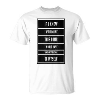 If I Knew I Would Live This Long Old People T-shirt - Thegiftio