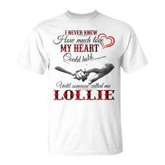 Lollie Grandma Until Someone Called Me Lollie T-Shirt - Seseable