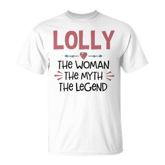 Lolly Grandma Lolly The Woman The Myth The Legend T-Shirt - Seseable