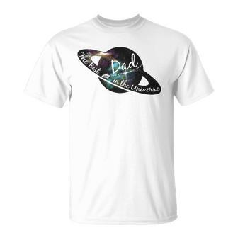 Mens Best Dad In The Universe Fathers Day - Space Nebula Gift Unisex T-Shirt | Mazezy