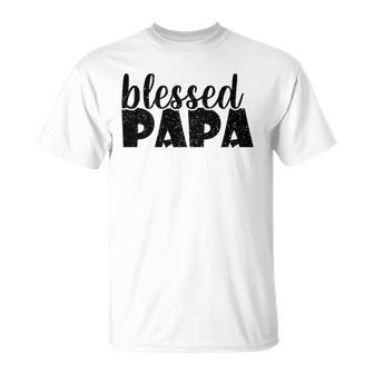 Mens Papa Grandpa Proud New Dad Blessed Papa Fathers Day Unisex T-Shirt | Mazezy