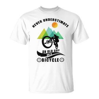 Never Underestimate An Old Guy On A Bicycle Unisex T-Shirt | Favorety