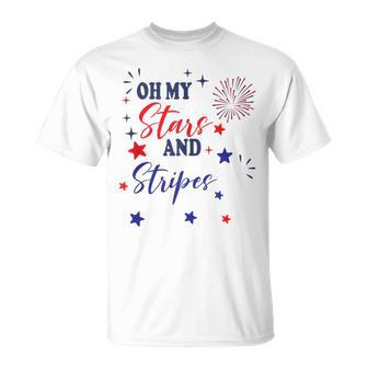 Oh My Stars And Stripes July 4Th Patriotic Fireworks Unisex T-Shirt - Seseable