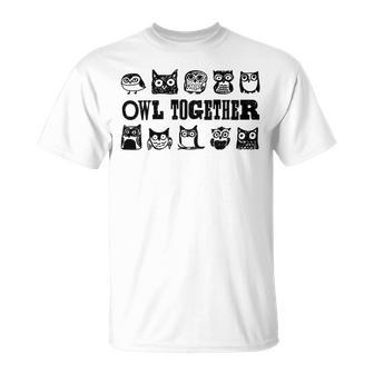 Owl Together 567 Trending Shirt Unisex T-Shirt | Favorety DE