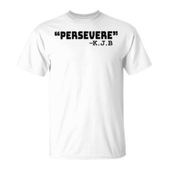 Persevere Kbj Ketanji Brown Jackson Unisex T-Shirt | Favorety