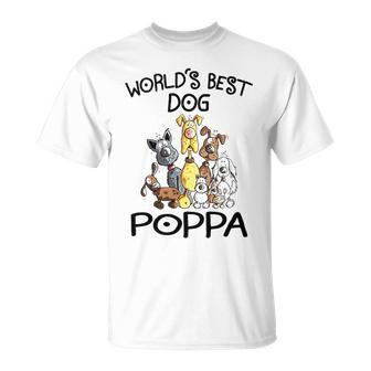 Poppa Grandpa Worlds Best Dog Poppa T-Shirt - Seseable