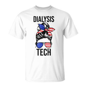 Proud Messy Bun American Dialysis Tech Nurse 4Th Of July Usa Unisex T-Shirt - Seseable