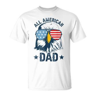 Retro All American Dad 4Th Of July Daddy Eagle Usa Unisex T-Shirt - Seseable