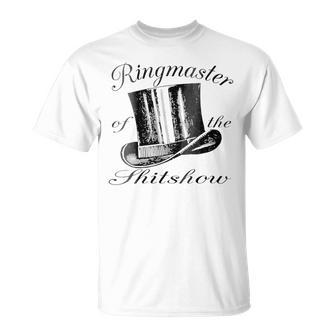 Ringmaster Of The Shitshow Unisex T-Shirt | Favorety CA