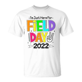 School Field Day Teacher Im Just Here For Field Day 2022 Peace Sign Unisex T-Shirt | Mazezy