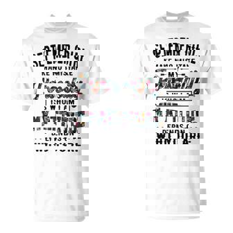 September Girl Make No Mistake My Personality Is Who I Am T-Shirt | Seseable CA