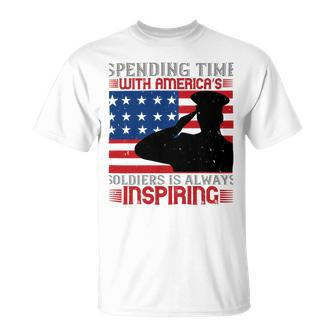 Spending Time With Americas Soldiers Is Always Inspiring Veterans Day Gifts Unisex T-Shirt - Monsterry UK