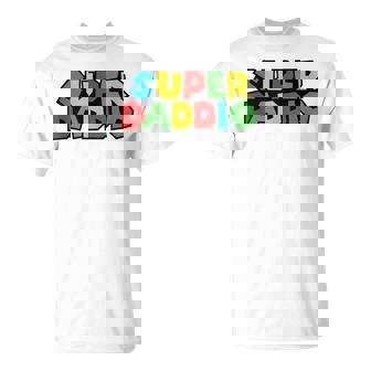 Super-Daddio Funny Gamer Dad Fathers Day Video Game Lover Unisex T-Shirt | Mazezy