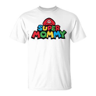 Super Mommy Funny Mom Mothers Day Idea Video Gaming Lover Gift Birthday Holiday By Mesa Cute Unisex T-Shirt | Favorety AU