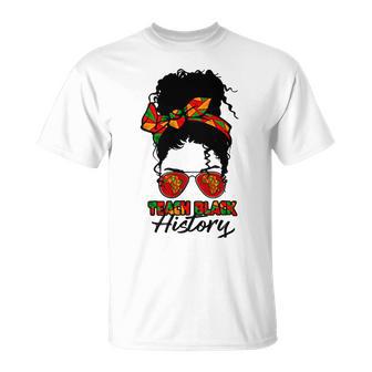 Teacher African Women Messy Bun Teach Black History Month Unisex T-Shirt | Favorety DE