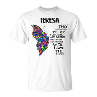 Teresa Name Teresa I Am The Storm T-Shirt - Seseable