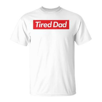 Tired Dad Fathers Day T-shirt - Thegiftio UK
