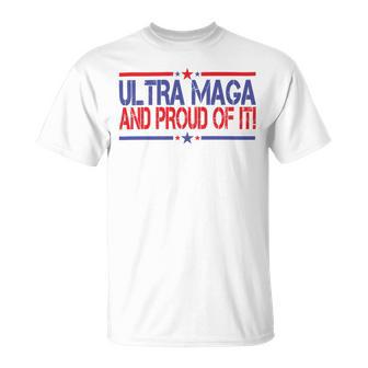 Ultra Maga And Proud Of It V14 Unisex T-Shirt | Favorety UK