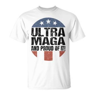 Ultra Maga And Proud Of It V19 Unisex T-Shirt | Favorety DE