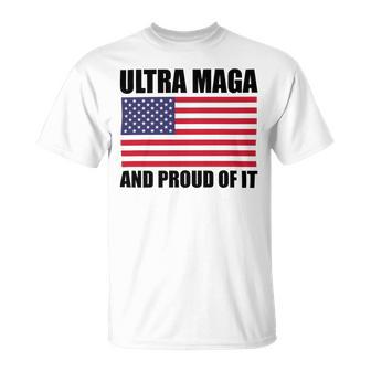 Ultra Maga And Proud Of It V23 Unisex T-Shirt | Favorety UK