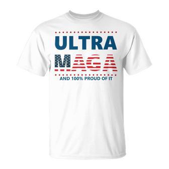 Ultra Maga And Proud Of It V5 Unisex T-Shirt | Favorety