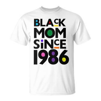 Womens Black Mom Since 1986 Funny Mothers Day Child Birthday Year Unisex T-Shirt - Seseable