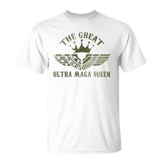 Womens The Great Ultra Maga Queen Unisex T-Shirt | Mazezy