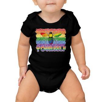 Bee Bee Bee Yourself Butterfly Gay Pride Lgbtq Funny Rainbow Bee Baby Onesie - Monsterry UK