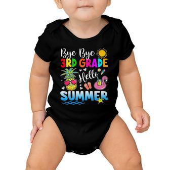 Bye Bye 3Rd Grade Hello Summer Outfit Last Day Of School Baby Onesie | Mazezy