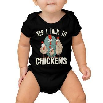 Chicken Chicken Chicken - Yep I Talk To Chickens Baby Onesie - Monsterry