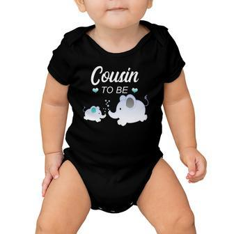 Cousin To Be Elephant Baby Shower For Boy Baby Onesie | Mazezy