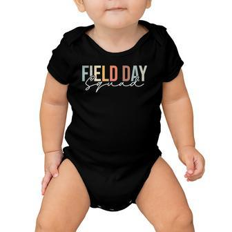 Field Day Squad Teacher Student Cool Last Day Of School Baby Onesie