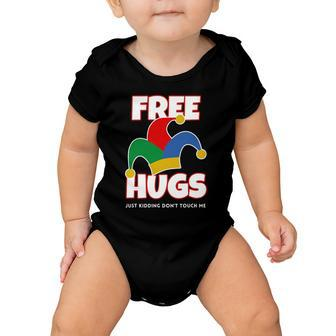 Free Hugs Just Kidding Dont Touch Me Funny Court Jester Baby Onesie | Mazezy