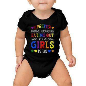I Prefer Eating Out Girls Lgbtq Lesbian Pride Month Funny Baby Onesie | Mazezy