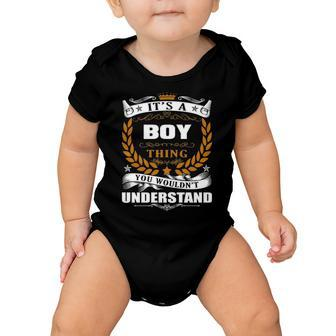 Its A Boy Thing You Wouldnt Understand T Shirt Boy Shirt For Boy Baby Onesie - Seseable