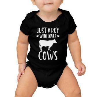 Just A Boy Who Loves Cows Funny Gift Farmer Baby Onesie | Mazezy