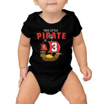 Kids 3Rd Birthday Little Pirate Is 3 Yr Old Bday Tee Baby Onesie | Mazezy