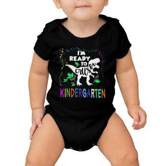 Kids Dinosaur Lover Im Ready To Crush Kindergarten Baby Onesie | Mazezy