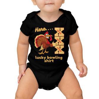 Lucky Bowling Here Turkey Strike 11 Shirt Baby Onesie | Favorety