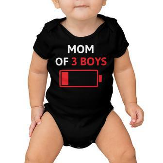 Mom Of 3 Boys Mothers Day Low Battery Baby Onesie | Favorety