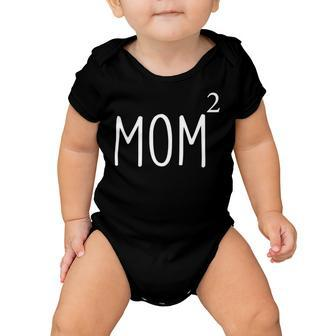 Mom2 Mom Of 2 Mother Of Two Kids Mama Mothers Day Baby Onesie | Favorety CA