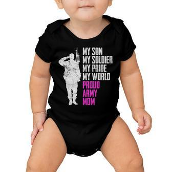 My Son My Soldier Proud Army Mom 692 Shirt Baby Onesie | Favorety CA