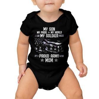 My Son My Soldier Proud Army Mom 693 Shirt Baby Onesie | Favorety