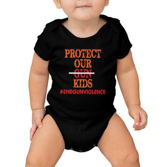 Protect Our Kids End Guns Violence Version Baby Onesie | Mazezy