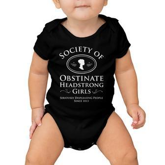 Society Of Obstinate Headstrong Girls Pride And Prejudice Raglan Baseball Tee Baby Onesie | Mazezy