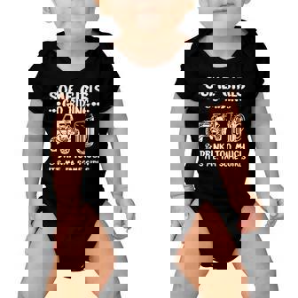 Some Girls Go Riding & Drink Too Much Its Me Baby Onesie | Mazezy