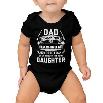 Thanks For Teaching Me How To Be A Man Your Daughter Gun Baby Onesie | Mazezy