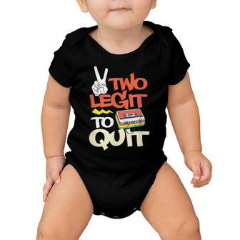 Two Legit To Quit 2Nd Birthday Hiphop Themed Cassette Tape Baby Onesie - Seseable